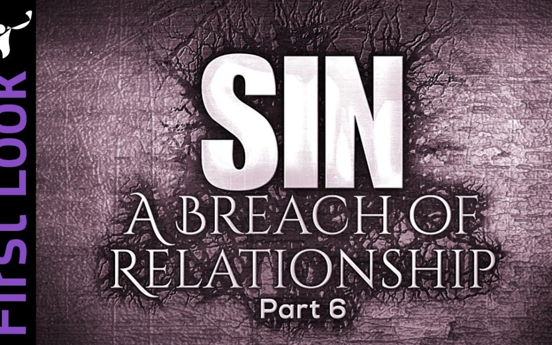 First Look | SIN – A Breach of Relationship | Part 6