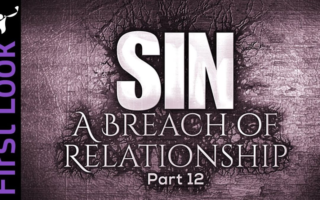 First Look | SIN – A Breach of Relationship | Part 12