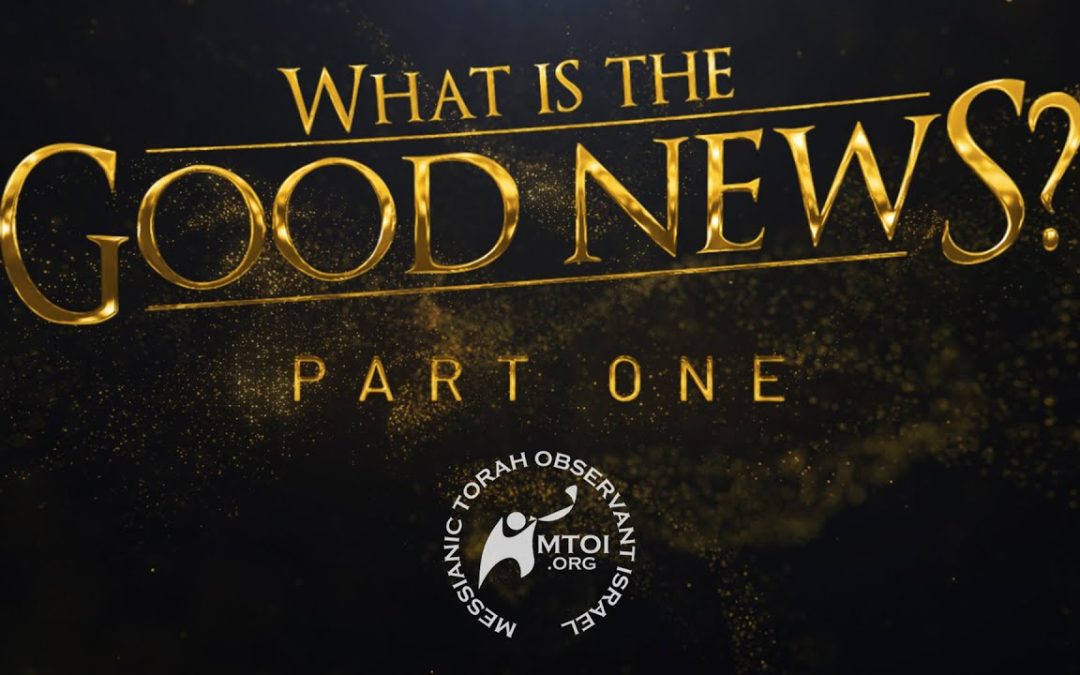 What Is the Good News? | Part 1