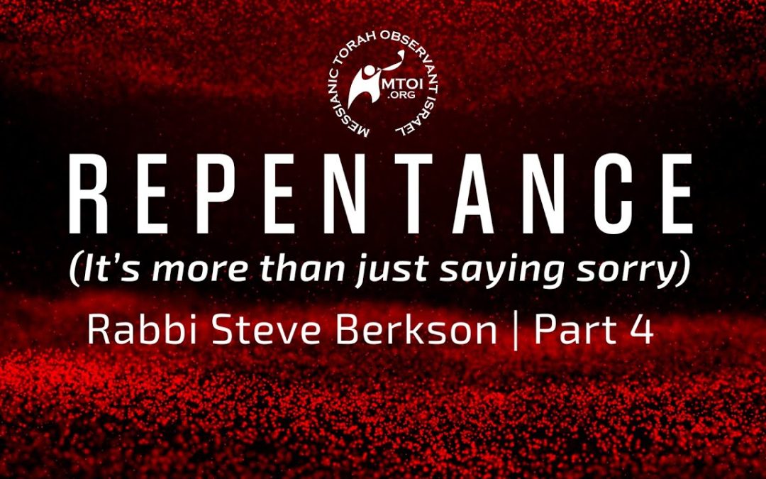 Repentance (It’s more than just saying sorry) | Part 4