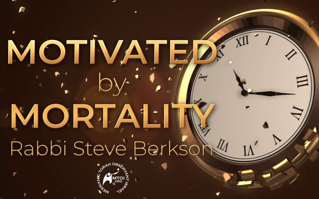 Motivated by Mortality | Part 1