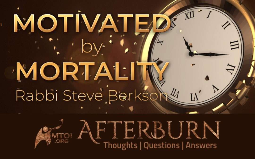 Afterburn | Motivated by Mortality | Part 1